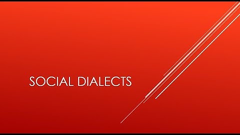 Social Dialects