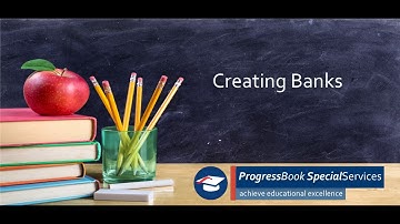 ProgressBook SpecialServices Creating Bank Items