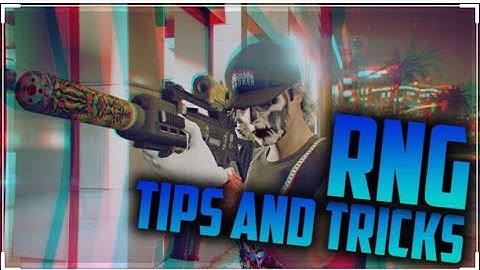 (GTA 5 Online) RNG tips and tricks for Begginers