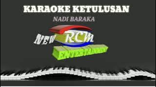 KETULUSAN CINTA@ NADI BARAKA# Karaoke no vocal