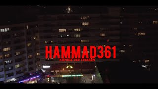 HAMMAD361 - KÖNIGE DER STRAßEN