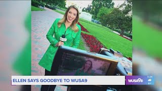 Ellen Bryan Says Goodbye To Wusa9 After 9 Years