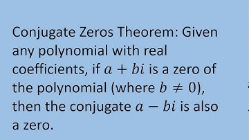 Linear Factors Theorem and Conjugate Zeros Theorem