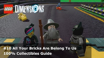 LEGO Dimensions 100% Guide - #10 All Your Bricks Are Belong To Us