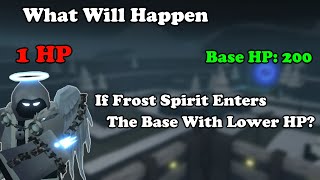 What Will Happen If FROST SPIRIT Enters Your Base With 1 HP Only? || Tower Defense Simulator