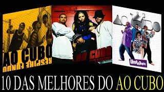 10 das melhores do Ao Cubo