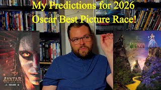 My Predictions for 2026 Oscar Best Picture Race!