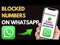How to Check WhatsApp blocked numbers | List of blocked numbers on WhatsApp || Blocked numbers whats