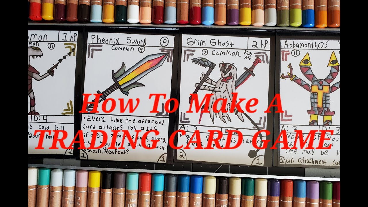 how-to-make-your-own-homemade-trading-card-game-youtube