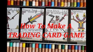 How to make your own Homemade Trading card game!