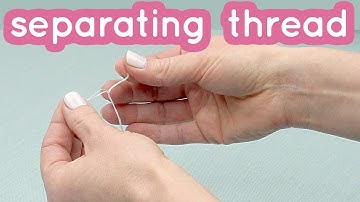 How to separate thread - Basics series #2 - Embroidery for beginners - Tutorial