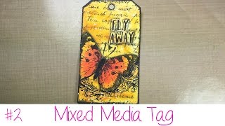 Mixed Media Art Tag - Fly Away