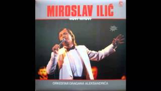 Miroslav Ilic - Ja imam svoje suze - ( 1986) HD Resimi