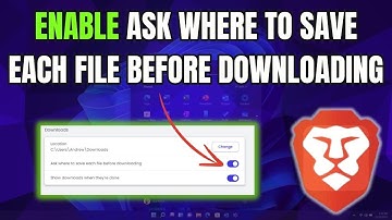 How to Enable "Ask Where to Save Each File Before Downloading" on Brave Browser