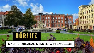 GÖRLITZ - przyciąga turystów i fascynuje filmowców.