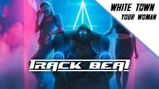 White Town - Your Woman [Bass Boosted Mix] Track Beat Resimi