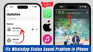 How To Fix WhatsApp Status Sound Problem on iPhone || WhatsApp Status Sound Not Working