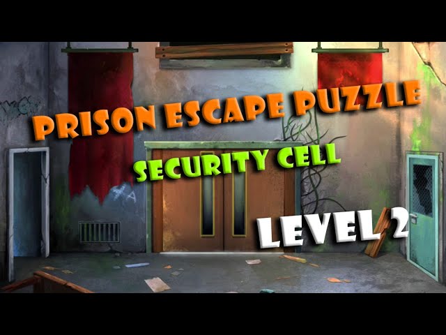 Prison Escape Security Cell Level 2 Full Walkthrough with