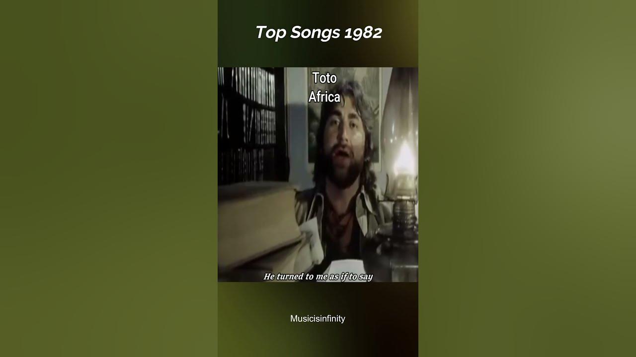 Toto - Africa - Top Songs 1982