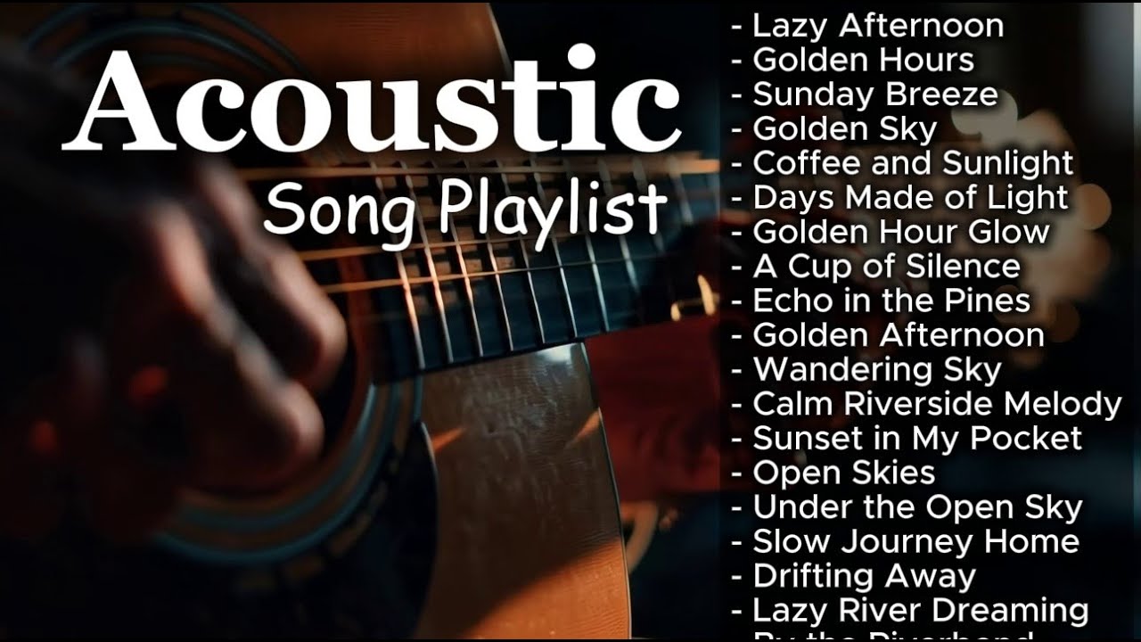 Best Acoustic Love Song Vol 【703】 Chill Acoustic Playlist