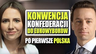 Konwencja Konfederacji - Po pierwsze Polska [Skrót]