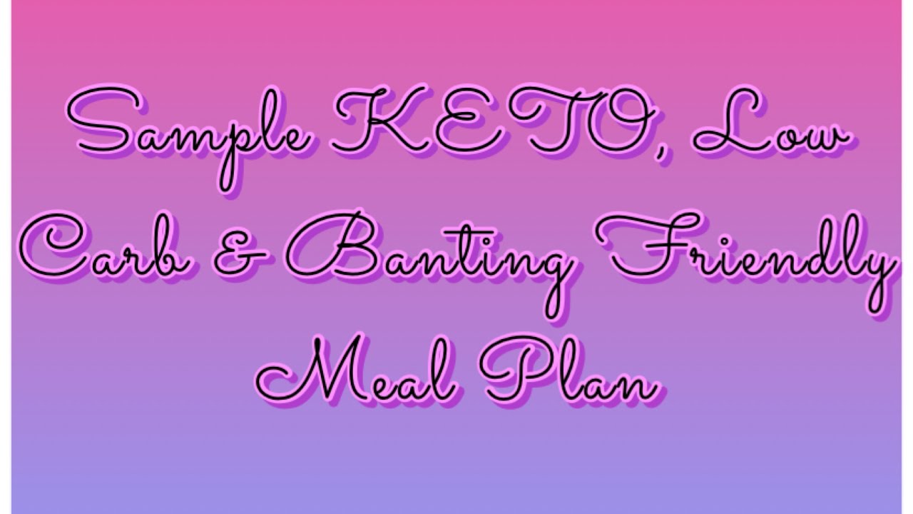 KETO DIET FOR BEGINNERS: Sample KETO, Low Carb & Banting Friendly Meal Plan & Ideas