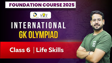 Class 6 International GK Olympiad | Life Skills | IGKO  Class