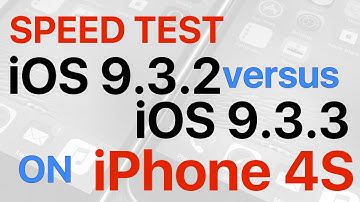 iPhone 4S : iOS 9.3.2 vs iOS 9.3.3 Final Build 13G34 Speed Test