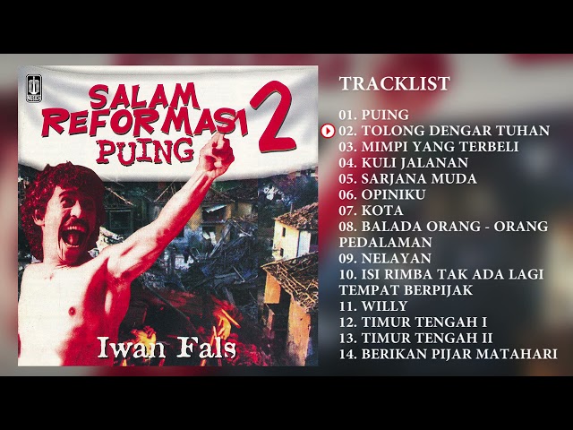 Iwan Fals - Album Salam Reformasi 2 | Audio HQ class=