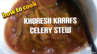 How to cook Khoresh Karafs(Celery Stew)Persian food/yummy
