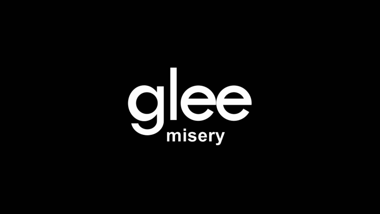 Watch Glee - Misery on YouTube Watch Glee - Misery on YouTube