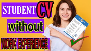powerful Student CV | How to Write a Resume (Without Experience)