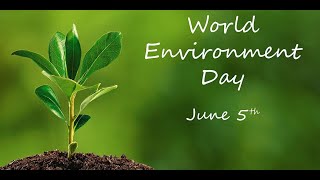 World Environment Day ! 5 th JUNE ! Go Green ! Protect Environment #worldenvironmentday