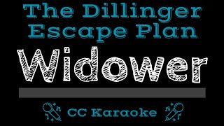 The Dillinger Escape Plan • Widower (CC) [Karaoke Instrumental Lyrics]