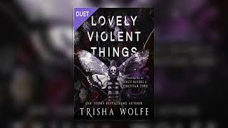 Lovely Violent Things_ A Dark Romance by Trisha Wolfe | Full Mafia Romance Audiobook