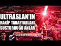 ultrAslan'ın Rakip Taraftarları Susturduğu Anlar - #1