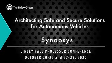 Synopsys: Architecting Safe and Secure Solutions for Autonomous Vehicles