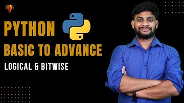 Logical & Bitwise | Python Beginner to Advance | Python Tutorial