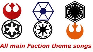 Star Wars. All main Faction themes.