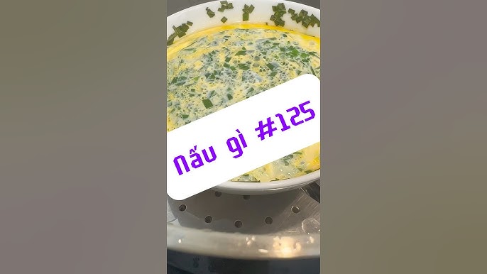 Trứng Hấp Hẹ - Món Ngon Dinh Dưỡng Dễ Làm Tại Nhà