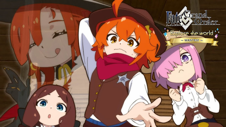 Fate/Grand Order Explore Movie 2024 “WANTED！”