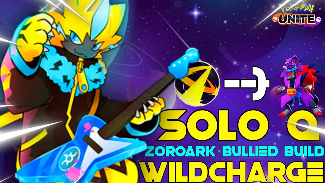 BULLY ZOROARK IN SOLO QUEUE WITH WILDCHARGE OF ZERAORA IN TOP MASTER RANK | POKEMON UNITE