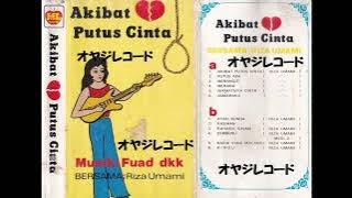 Akibat Putus Cinta / Riza Umami  DLL（Original Full）