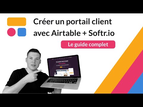 Créer un portail client avec Airtable (Présentation de Softr.io)