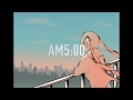【初音ミク】AM5:00【オリジナル曲】