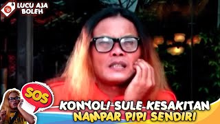KONYOL! SULE KESAKITAN NAMPAR PIPI SENDIRI - SOS