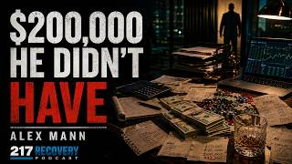 Alex Mann: Addiction, Gambling, the Mob & 10 Years Clean