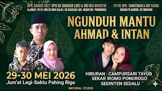 LIVE! NGUNDUH MANTU AHMAD & INTAN KEL. Bpk. DAMAS & IBU IKA - SEKAR IROMO - RIANADA AUDIO - NATURAL