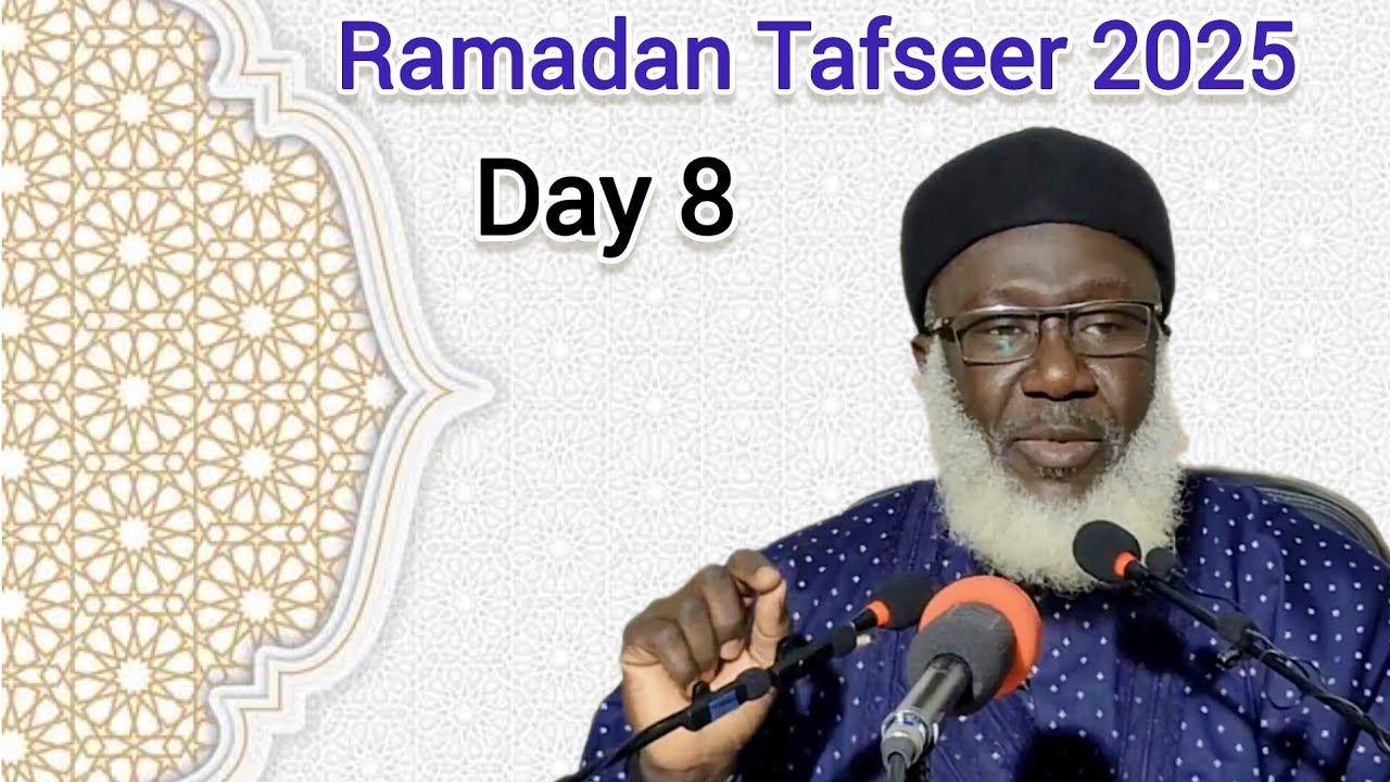 008 Ramadan Tafseer 2025 (Asubah)