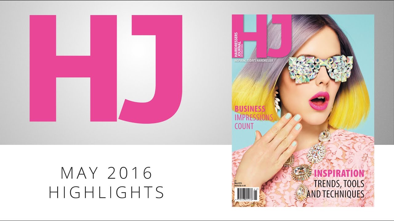 Subscribe To Hairdressers Journal May 2016 Youtube